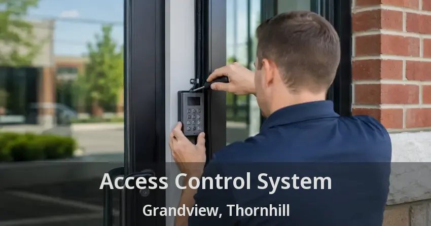 Access Control System Grandview, Thornhill - ON
