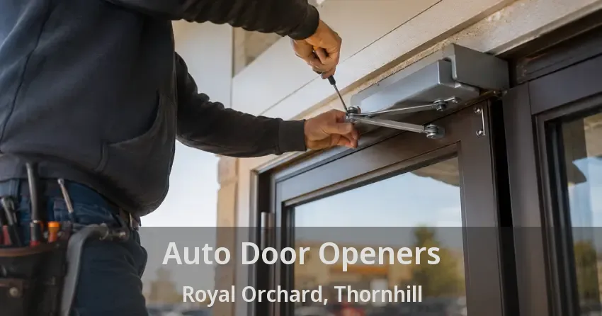 Auto Door Openers Royal Orchard, Thornhill - ON