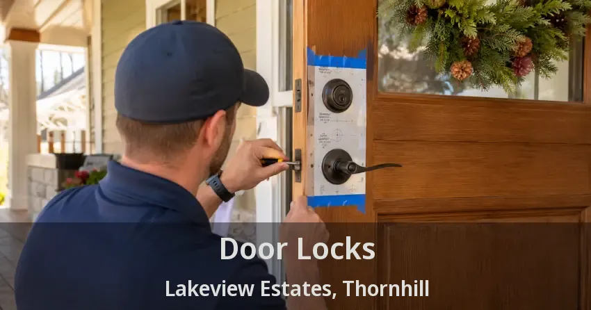 Door Locks Lakeview Estates, Thornhill - ON