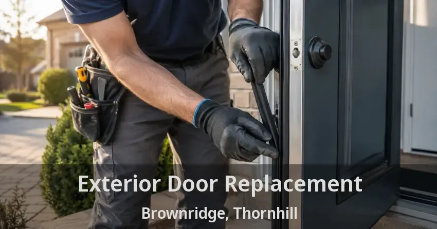 Exterior Door Replacement Brownridge, Thornhill - ON