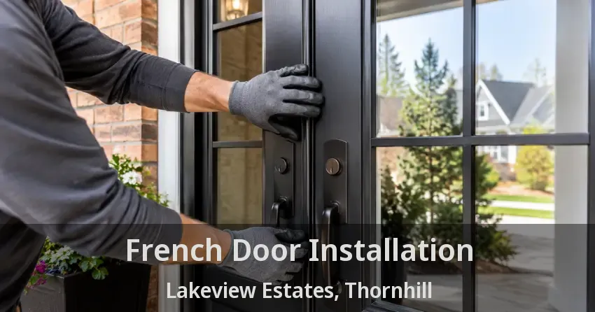 French Door Installation Lakeview Estates, Thornhill - ON