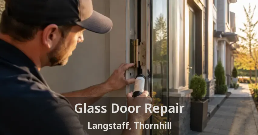 Glass Door Repair Langstaff, Thornhill - ON