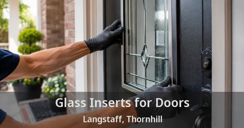 Glass Inserts for Doors Langstaff, Thornhill - ON