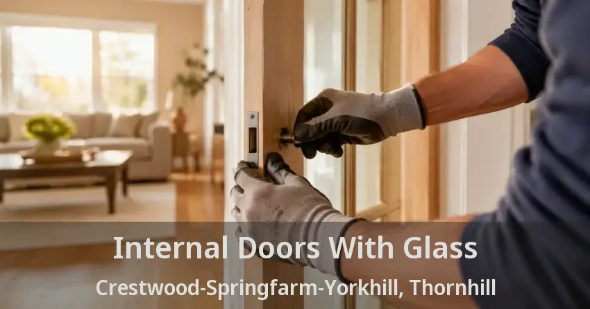 Internal Doors With Glass Crestwood-Springfarm-Yorkhill, Thornhill - ON