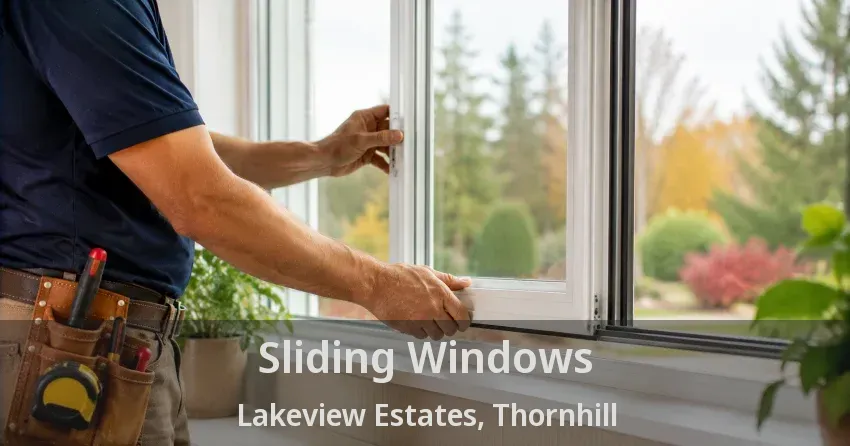 Sliding Windows Lakeview Estates, Thornhill - ON